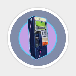 Pick Up The Phone - Payphone Magnet